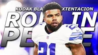 Ezekiel Elliot Mix 2017  - Kodak Black 