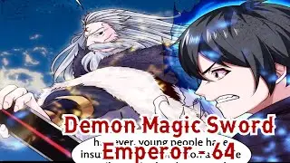 Demon Magic Sword Emperor Chapter 64 English || Demon Magic Sword Emperor 64  English || Manga Sword