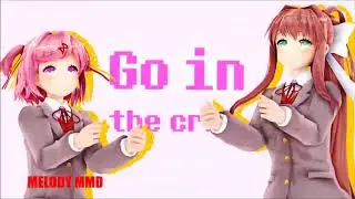 【MMD x DDLC】 Go Hard 【Meme】