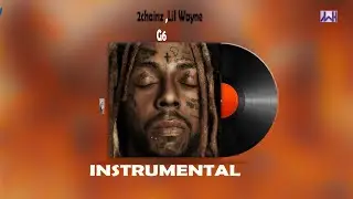 2chainz Lil Wayne G6 Instrumental