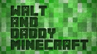 Walt and Daddy - Episode One
