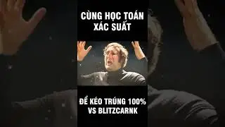 Hoá ra chúng ta học toán xác suất cho những việc như này 😯😯😯 #leagueoflegends #lienminhhuyenthoai