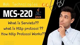 What is Servlet ? how HTTP protocol works | MCS-220 | web Technologies | MCA_NEW ,MCAOL IGNOU