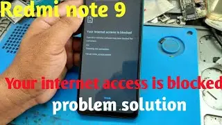 Redmi note 9 google chrome not working // Your internet access is blocked problem .....