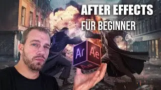 AFTER EFFECTS für Einsteiger in nur 13 MINUTEN - Tutorial Deutsch