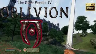 The Elder Scrolls IV: Oblivion (2022) - Gameplay (PC HD) [1080p60FPS]