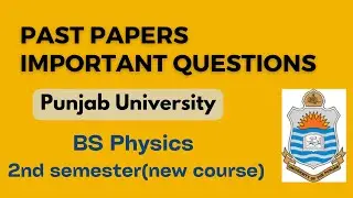 Punjab University BS Physics 2nd semester Past paper on Physics Series