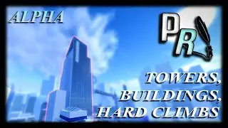 Towers, Buildings, and Hard Climbs | Roblox Parkour Reborn ALPHA