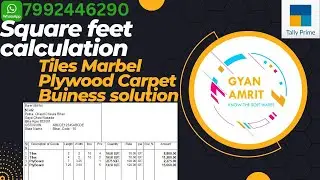 Tiles Marbel business Solution |Square feet Calculation | Tiles Marbel Accounting in tally prime