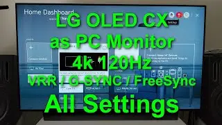 TV, Windows, nVidia settings for the LG OLED CX TV as 120Hz PC monitor with G-SYNC / FreeSync