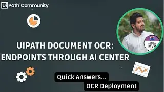 UiPath Document OCR - Endpoints Through AI Center | Quick Answers | @LahiruFernando #uipathcommunity