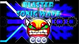 SONIC WAVE!!!!!( ͡° ͜ʖ ͡°) Blaster sonic wave By ThonyDash (Demon?) | Geometry Dash 2.0