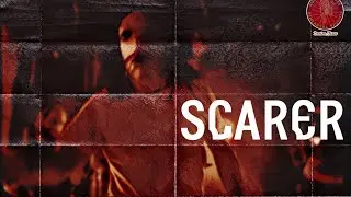SCARER (11.8.24)