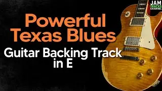 Blues Rock Guitar Backing Track : Powerful Texas Blues Jam in E