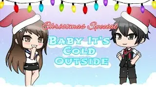 Baby Its Cold Outside GMV (CHRISTMAS SPECIAL) with Lyrics