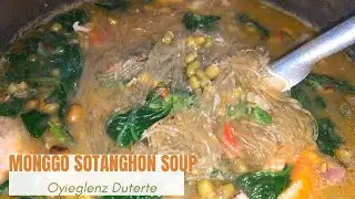 MONGGO SOTANGHON SOUP MURA NA SOBRANG SARAP PA |Oyieglenz