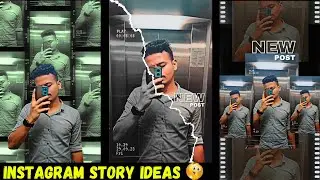 Instagram Story Ideas For New Post | Instagram Story Editing | Creative Instagram Story Hindi