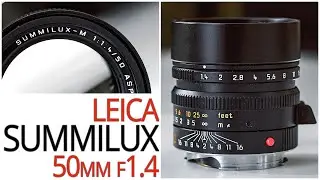 Leica Summilux 50mm f1.4 ASPH - Lens Overview