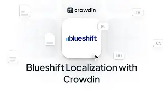 Blueshift Localization  | A quick guide on how to translate Blueshift email campaigns with Crowdin