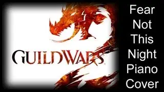 Fear Not This Night Piano Cover - Guild Wars 2 | Laura Platt