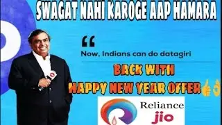 JIO IS BACK | SAWGAT NAHI KAROGE AAP HAMARA| HAPPY NEW YEAR OFFER TILL 31st MARCH 2017|😱😎👍