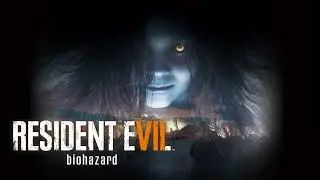 Resident Evil 7: Biohazard