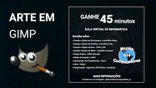 GIMP na PRÁTICA - Como fiz a arte das aulas de informática do Mundo dos Computadores