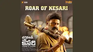 Roar Of Kesari (From "Bhagavanth Kesari")