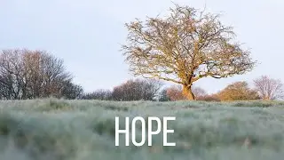 Landscape Photography - Hope
