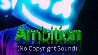 Ambition - AdiiBeats (No Copyright Sound)