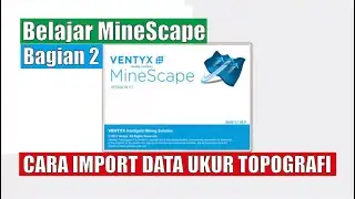 minescape bagian 2  cara import data topografi