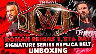 Roman Reigns 1,316 Day Signature Series Replica Belt Unboxing