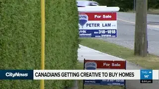 Canadians getting creative to buy homes