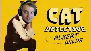 Cat Detective Albert Wilde first hour! #catdetectivealbertwilde