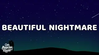 Alan Walker - Beautiful Nightmare (Lyrics) ft. bludnymph