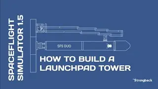 How to build a Simple Launchpad Tower in SpaceFlight Simulator 1.5 | SFS 1.5 |