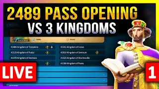 2489 Pass Opening: vs 3 Kingdoms 🔥🔥🔥 LIVE! 🔴  