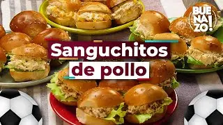 Fácil y rápido: 3 Sanguchitos de pollo para ver el Mundial | BUENAZO!