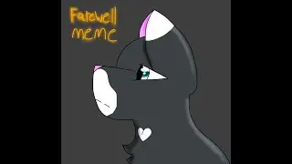 Farewell meme| ft. Charlie| a little flash warning