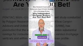 Why Independent Mortgage Brokers Are Your Best Bet