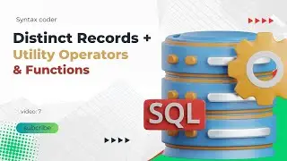 SQL & PostgreSQL: Select Distinct Records + Utility Operators & Functions 