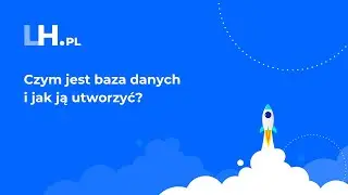 Czym jest baza danych i jak ją utworzyć?