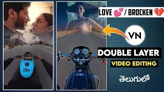 Double Layer Video editing | VN video editing telugu