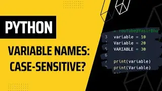 Python Variable Names: Case-Sensitive? Avoid This Coding Mistake! | Python Tutorial for Beginners