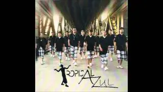 Tropical Azul - Rythem Man