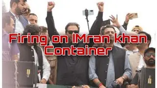 video before Firing on Imran khan container