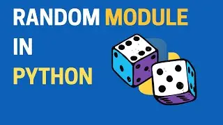 37. Python random Module Explained | Generate Random Numbers & Shuffle Lists in Python