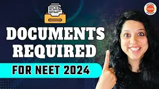 🚨NEET 2024 Application Form | 📜List of Documents Required for NEET 2024 🥼🩺
