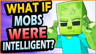 ✅ What If Mobs Were SMART in Minecraft?
