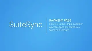 How to Pay NetSuite Invoices & Orders with Stripe